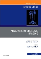 Book Cover for Advances in Urologic Imaging, An Issue of Urologic Clinics by Samir S Taneja