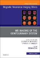 Book Cover for MRI of the Genitourinary System, An Issue of Magnetic Resonance Imaging Clinics of North America by Ersan Assistant Professor of Radiology, Department of Radiology, University of North Carolina at Chapel Hill, Chapel Hi Altun