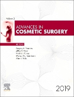 Book Cover for Advances in Cosmetic Surgery , 2019 by Gregory H Chief Medical Officer, BarnesJewish West County Hospital, Creve Coeur, Missouri Professor and Chief, Fac Branham