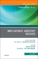 Book Cover for Implantable Auditory Devices, An Issue of Otolaryngologic Clinics of North America by Darius Kohan