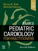 Book Cover for Park's Pediatric Cardiology for Practitioners by Myung K., MD, FAAP, FACC (Professor Emeritus (Pediatrics), Former Director of Pediatric Cardiology, Former Director of Pr Park