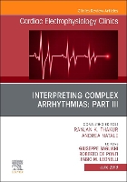 Book Cover for Interpreting Complex Arrhythmias: Part III, An Issue of Cardiac Electrophysiology Clinics by Giuseppe (Cardiology Department, Foligno General Hospital, Foligno; Cardiovascular Diseases Department, University of Bagliani