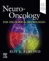 Book Cover for Neuro-Oncology for the Clinical Neurologist by Roy E. Strowd