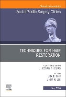 Book Cover for Techniques for Hair Restoration,An Issue of Facial Plastic Surgery Clinics of North America by Lisa (Johns Hopkins) Ishii