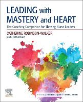 Book Cover for Leading with Mastery and Heart by Catherine Robinson-Walker