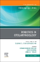 Book Cover for Robotics in Otolaryngology, An Issue of Otolaryngologic Clinics of North America by Umamaheswar Duvvuri