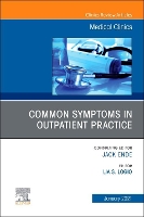 Book Cover for Common Symptoms in Outpatient Practice, An Issue of Medical Clinics of North America by Lia S June F Klinghoffer Distinguished Professor and Chair of Medicine<br>Drexel University College of Medicine<br>Phi Logio