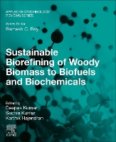Book Cover for Sustainable Biorefining of Woody Biomass to Biofuels and Biochemicals by Deepak Assistant Professor, Chemical Engineering Department, State University of New York, College of Environmental Sci Kumar