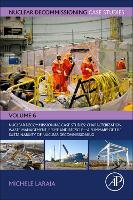 Book Cover for Nuclear Decommissioning Case Studies: Characterization, Waste Management, Reuse and Recycle by Michele (Independent Consultant, Rome, Italy) Laraia