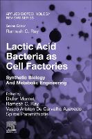Book Cover for Lactic Acid Bacteria as Cell Factories by Didier Senior Researcher and Expert in Food Safety Cirad, UMR Qualisud, Montpellier Cedex 5, France Montet