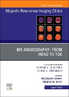 Book Cover for MR Angiography: From Head to Toe, An Issue of Magnetic Resonance Imaging Clinics of North America by Prashant, MD, FSCCT Section Chief, Cardiovascular Imaging, Associate Professor of Radiology, Department of Radiology,  Nagpal