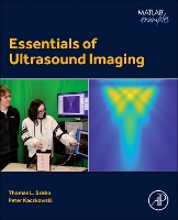 Book Cover for Essentials of Ultrasound Imaging by Thomas L Research Professor, Department of Biomedical Engineering, Boston University, Boston, MA, USA Szabo, Pet Kaczkowski