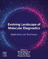 Book Cover for Evolving Landscape of Molecular Diagnostics by Mrutyunjay Director General RD and KIIT University CEO, KIITTechnology Business Incubator, Bhubaneswar, India Suar