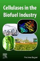 Book Cover for Cellulases in the Biofuel Industry by Pratima (Consultant-Pulp and Paper, Kanpur, India) Bajpai