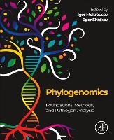 Book Cover for Phylogenomics by Igor Head of the Laboratory of Molecular Epidemiology and Evolutionary Genetics, St Petersburg Pasteur Institute,  Mokrousov