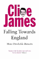 Book Cover for Falling Towards England by Clive James