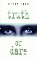 Book Cover for Truth or Dare by Celia Rees