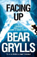 Book Cover for Facing Up by Bear Grylls