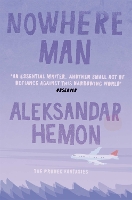 Book Cover for Nowhere Man by Aleksandar Hemon