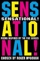 Book Cover for Sensational! Poems Inspired by the Five Senses by Roger McGough