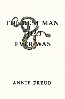 Book Cover for The Best Man That Ever Was by Annie Freud