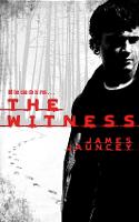 Cover for The Witness by James Jauncey