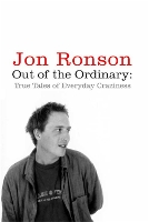 Book Cover for Out of the Ordinary by Jon Ronson