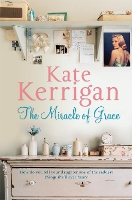 Book Cover for The Miracle of Grace by Kate Kerrigan