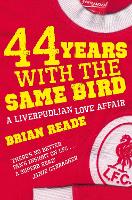 Book Cover for 44 Years With The Same Bird by Brian Reade