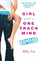 Book Cover for Girl With a One Track Mind: Exposed by Abby Lee