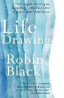 Book Cover for Life Drawing by Robin Black