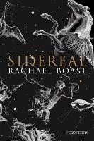 Book Cover for Sidereal by Rachael Boast