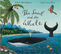 Book Cover for The Snail and the Whale by Julia Donaldson, Axel Scheffler