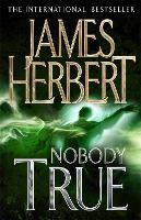 Book Cover for Nobody True by James Herbert