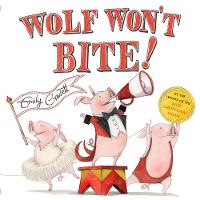 Book Cover for Wolf Won't Bite! by Emily Gravett