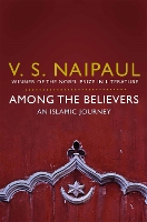 Book Cover for Among the Believers by V. S. Naipaul