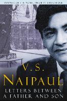 Book Cover for Letters Between a Father and Son by V. S. Naipaul