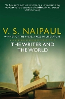 Book Cover for The Writer and the World by V. S. Naipaul