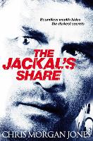 Book Cover for The Jackal's Share by Chris Morgan Jones