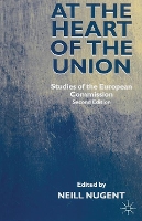 Book Cover for At the Heart of the Union by Neill Nugent