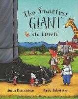 Book Cover for The Smartest Giant in Town by Julia Donaldson, Axel Scheffler