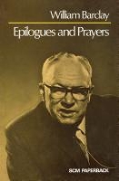 Book Cover for Epilogues and Prayers by William Barclay