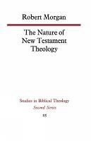 Book Cover for The Nature of New Testament Theology by Robert Morgan