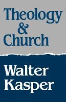 Book Cover for Theology and Church by Walter Kasper