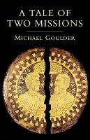 Book Cover for A Tale of Two Missions by M.D. Goulder