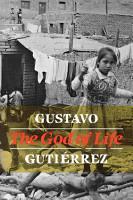 Book Cover for The God of Life by Gustavo Gutierrez