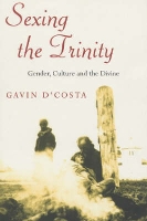 Book Cover for Sexing the Trinity by Gavin D'Costa