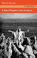 Book Cover for A New People's Life of Jesus by William Barclay