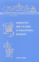 Book Cover for Narratives and Fictions in Educational Research by Peter Clough