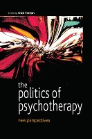 Book Cover for The Politics of Psychotherapy: New Perspectives by Nick Totton